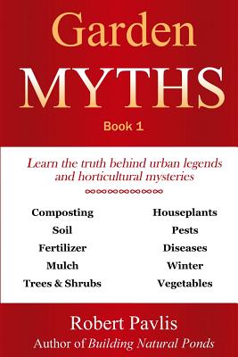 Garden Myths: Book 1 - Pavlis, Robert