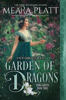 Garden of Dragons - Publishing, Dragonblade, and Platt, Meara