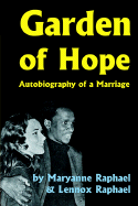 Garden of Hope: Autobiography of a Marriage