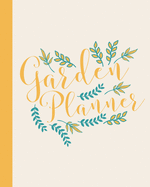 Garden Planner: Gardening Journal and Record Book - Flower, Fruit and Vegetable Gardeners Allotment Diary and Planner - Yellow & Blue Leaves Design