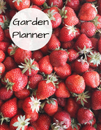Garden Planner: seed starting log harvest tracker plant profile 8.5 x 11 journal