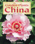 Garden Plants of China