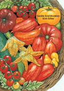 Garden Seed Inventory: An Inventory of Seed Catalogs Listing All Non-Hybrid Vegetable Seeds Available in the United States and Canada