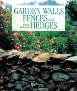 Garden Walls, Fences and Hedges - Sheldon, Kathy