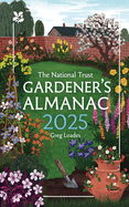 Gardener's Almanac 2025: A Month-by-Month Guide for Gardening Enthusiasts