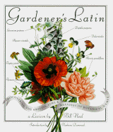 Gardener's Latin: A Lexicon