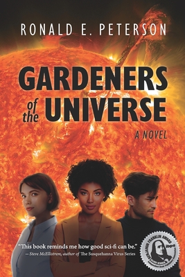 Gardeners of the Universe - Peterson, Ronald E