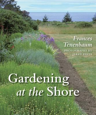 Gardening at the Shore - Tenenbaum, Frances