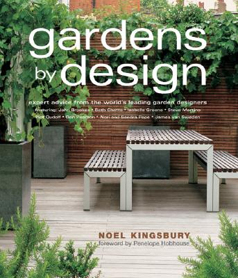 Gardens by Design - Kingsbury, Noel, Dr.