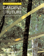 Gardens of the Future: Gestures Against the Wild
