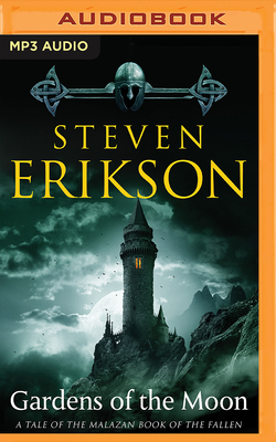 Gardens of the Moon - Erikson, Steven, and Lister, Ralph (Read by)
