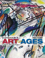 Gardner's Art Through the Ages with Art Coursemate Access Code: A Concise Western History