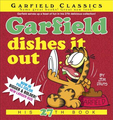 Garfield Dishes It Out - Davis, Jim, Dr.