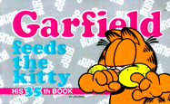 Garfield Feeds the Kitty - Davis, Jim