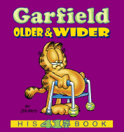 Garfield Older & Wider: His 41st Book