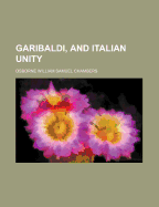 Garibaldi, and Italian Unity