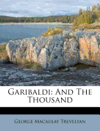 Garibaldi: And the Thousand