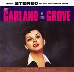 Garland at the Grove [Bonus Tracks] - Judy Garland