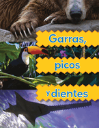 Garras, Picos Y Dientes