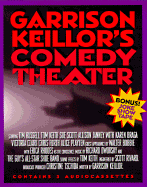 Garrison Keillor's Comedy Theater: Volume 2 of Prairie Home Companion - Keillor, Garrison (Performed by), and Russell, Tim (Read by), and Keith, Tom (Read by)