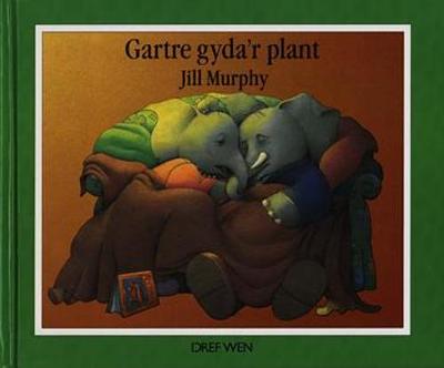 Gartre gyda'r plant - Murphy, Jill