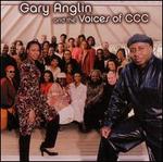 Gary Anglin and the Voices of CCC