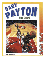 Gary Payton: Star Guard