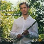 Gary Schocker: Healing Music
