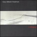 Gary William Friedman: Colloquy