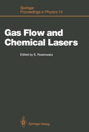 Gas Flow and Chemical Lasers: Proceedings of the 6th International Symposium, Jerusalem, September 8-12, 1986