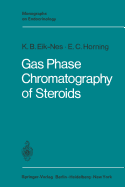 Gas Phase Chromatography of Steroids - Eik-Nes, Kristen B, and Horning, Evan C