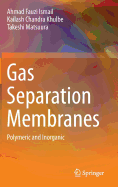 Gas Separation Membranes: Polymeric and Inorganic