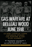 Gas Warfare at Belleau Wood, June 1918: Cbrnpro.Net Edition