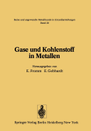 Gase Und Kohlenstoff in Metallen