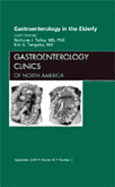 Gastroenterology in the Elderly, an Issue of Gastroenterology Clinics: Volume 38-3