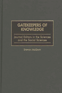 Gatekeepers of Knowledge: Journal Editors in the Sciences and the Social Sciences