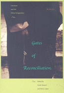Gates of Reconciliation: Literature and the Ethical Imagination