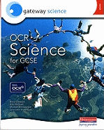 Gateway Science: OCR Science for GCSE Higher Student Book