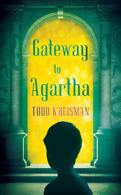 Gateway to Agartha - Kreisman, Todd
