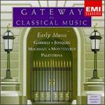 Gateway To Clasical Music: Early Music