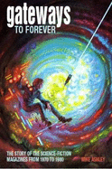 Gateways to Forever: The Story of the Science-Fiction Magazines from 1970 to 1980