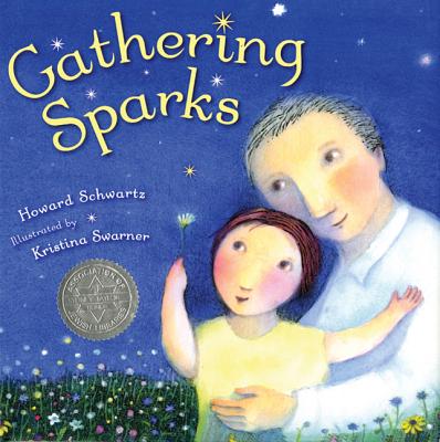 Gathering Sparks - Schwartz, Howard