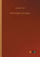 Gatherings From Spain