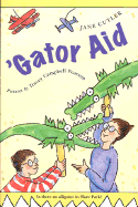 'Gator Aid - Cutler, Jane