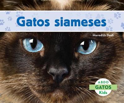 Gatos Siameses (Siamese Cats) (Spanish Version) - Dash, Meredith