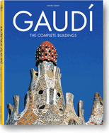 Gaudi the Complete Buildings