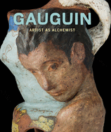 Gauguin: Artist as Alchemist