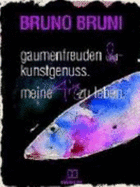 Gaumenfreuden & Kunstgenuss