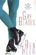 Gay Blades - Tyler, Ben