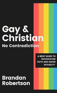 Gay & Christian, No Contradiction